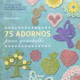 75 Adornos Para Ganchillo