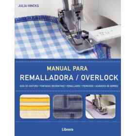 Manual Para Remalladora / Overlock