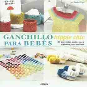 Ganchillo Hippie Chic Para Bebes