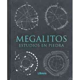 Megalitos: Estudios en Piedra