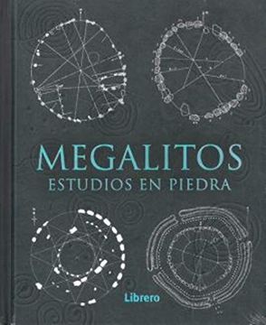 Megalitos: Estudios en Piedra