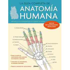 Anatomia Humana La Guia Completa