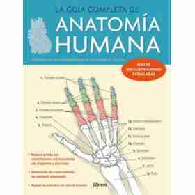 Anatomia Humana La Guia Completa