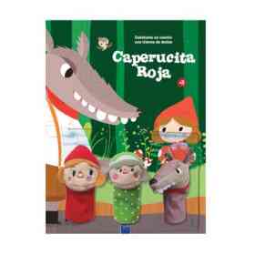 Cuentame Un Cuento Con Titeres De Dedo: Caperucita Roja