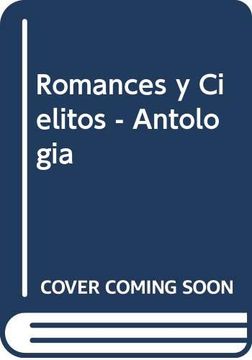 Romances Y Cielitos - Antologia