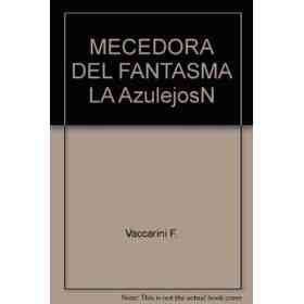 Mecedora Del Fantasma La Azulejos