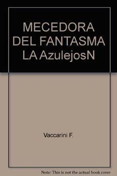 Mecedora Del Fantasma La Azulejos