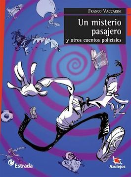 Un Misterio Pasajero Azulejo