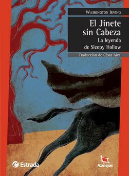 El Jinete Sin Cabeza: La Leyenda De Sleepy Hollow