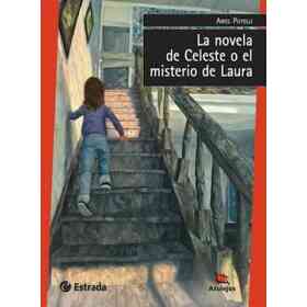La Novela De Celeste O El Misterio De Laura