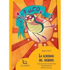 La Acrobata Del Desierto