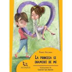 Princesa Se Enamoro De Mi La