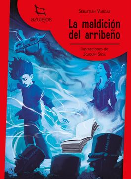 La Maldicion Del Arribeño