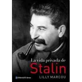 La Vida Privada De Stalin
