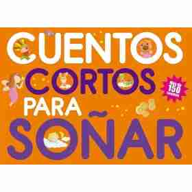 Cuentos Cortos Para Soñar