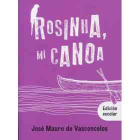 Rosinha Mi Canoa - Edicion Escolar