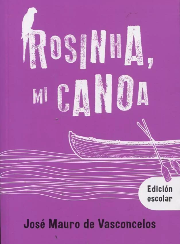 Rosinha Mi Canoa - Edicion Escolar