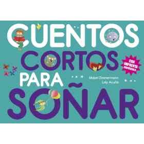 Cuentos Cortos Para soñar 3