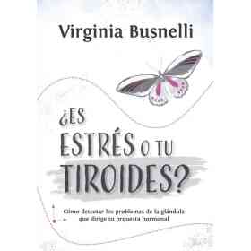 Es Estres O Tu Tiroides?