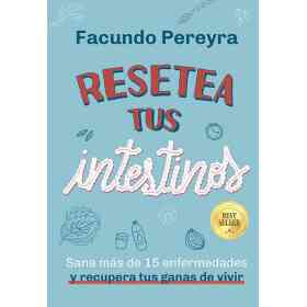 Resetea Tus Intestinos - Edicion Aniversario