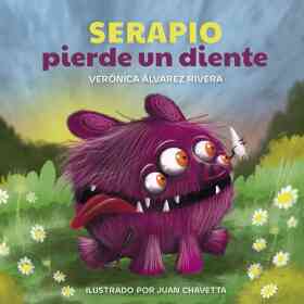 Serapio Pierde Un Diente - 2da Edicion