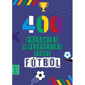 400 Preguntas Y Respuestas Sobre Futbol