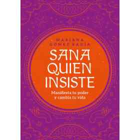 Sana Quien Insiste