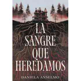 La Sangre Que Heredamos