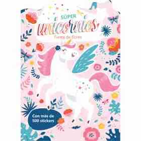 Super Unicornios: Fiesta De Flores