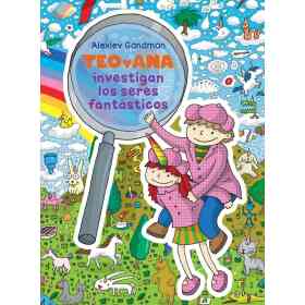 Teo Y Ana Investiga Los Seres Fantasticos