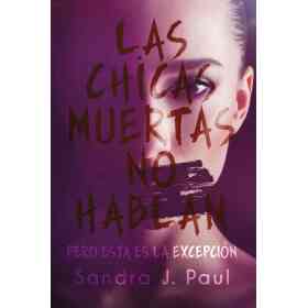 Las Chicas Muertas No Hablan