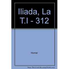 Iliada, La T. I - 312