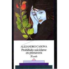 Prohibido Suicidarse en Primavera