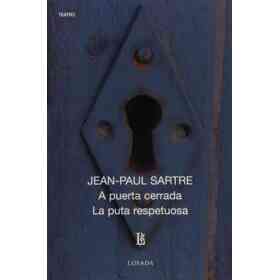A Puerta Cerrada / La Puta Respetuosa