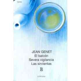 El Balcon / Severa Vigilancia / Las Sirvientas