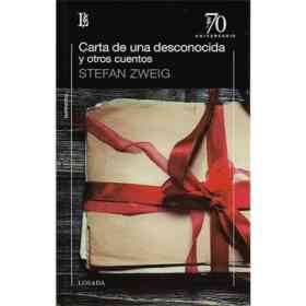 Carta De Una Desconocida Y Otros Cuentos
