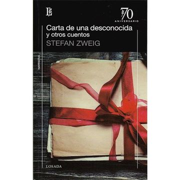 Carta De Una Desconocida Y Otros Cuentos