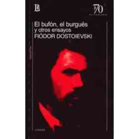 Bufon El Burgues Y Otros Ensayos