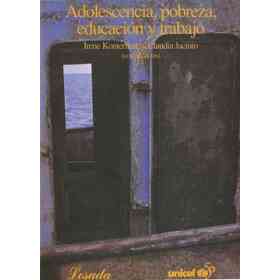 Adolescencia Pobreza Educacion Y Trabajo