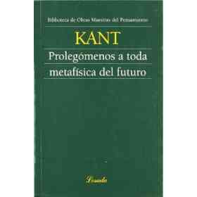 Prolegomenos a Toda Metafisica Del Futuro