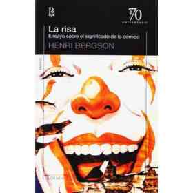 Risa Ensayo Sobre El Significado De Lo Comico