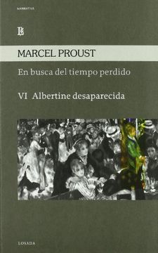 En Busca Del Tiempo Perdido Vi: Albertine Desaparecida