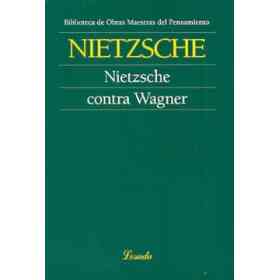 Nietzsche Contra Wagner