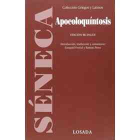Apocoloquintosis [Edicion Bilingüe en Latin] (en Bilingüe)