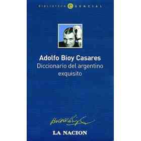 Diccionario De Un Argentino Exquisito