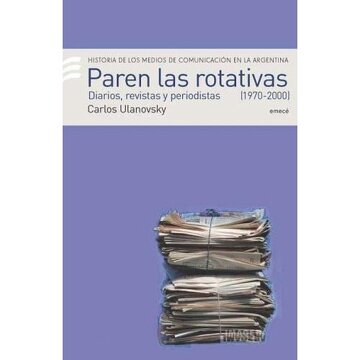 Paren Las Rotativas 1970-2000