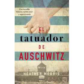 El Tatuador De Auschwitz