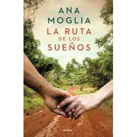 La Ruta De Los Sueños
