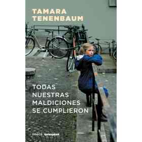 Todas Nuestras Maldiciones Se Cumplieron