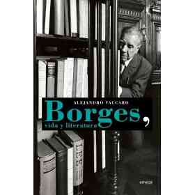 Borges Vida Y Literatura